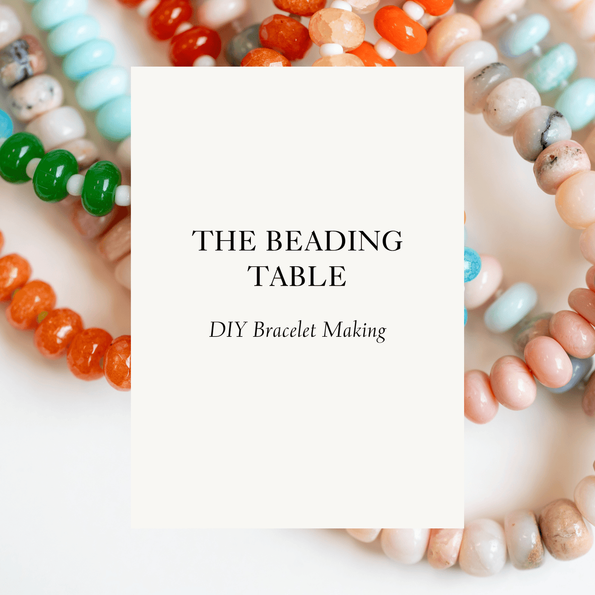 DIY Bracelet Making | Vermont Flagship - elliparr